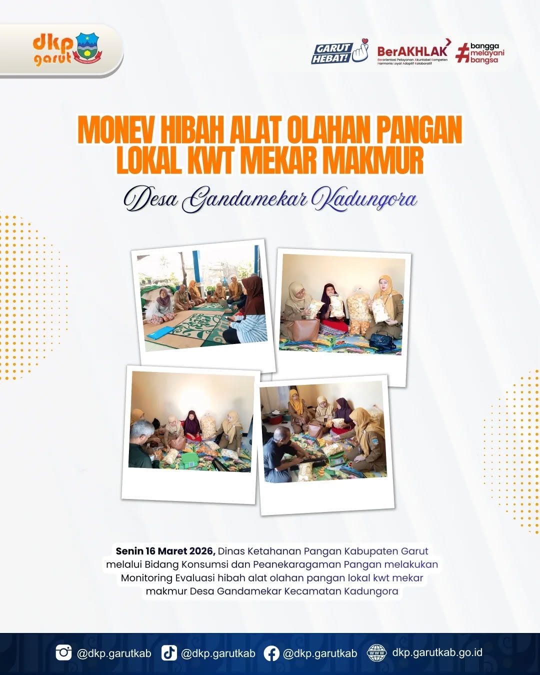 Monev Hibah Alat Olahan Pangan Lokal KWT Mekar Makmur Desa Gandamekar Kadungora