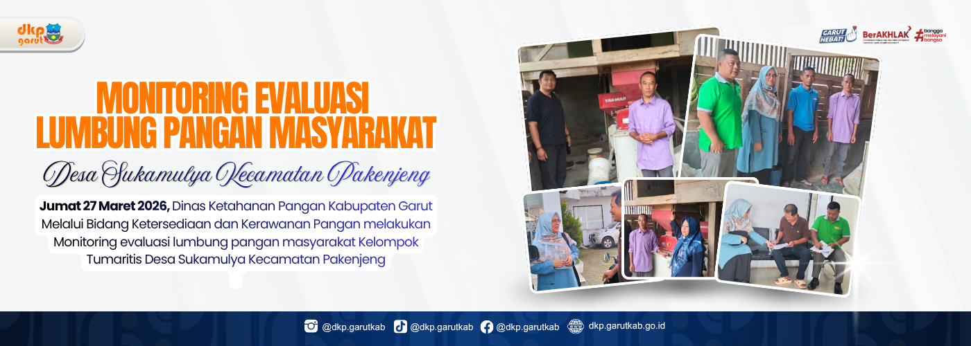 Monitoring Evaluasi Lumbung Pangan Masyarakat Desa Sukamulya Kecamatan Pakenjeng